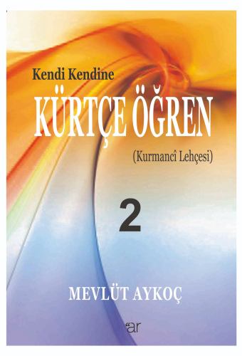 Kendi Kendine Kürtçe Öğren 2